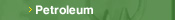 Petroleum