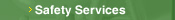 Safety Services
